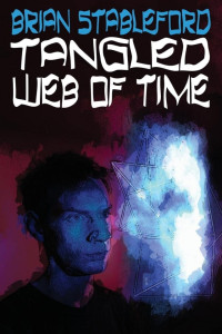 Brian Stableford — Tangled Web of Time