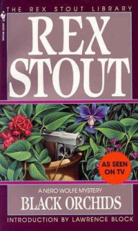 Rex Stout — Black Orchids