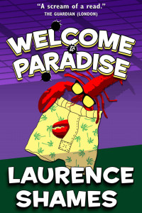 Laurence Shames — Welcome to Paradise (Key West Capers Book 7)