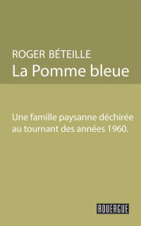 Roger Beteille — La pomme bleue