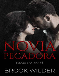 Brook Wilder — Novia Pecadora (Spanish Edition)