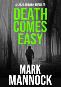 Mark Mannock — Death Comes Easy