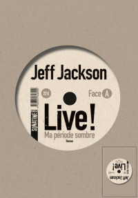 Jeff Jackson [Jackson, Jeff] — Live !