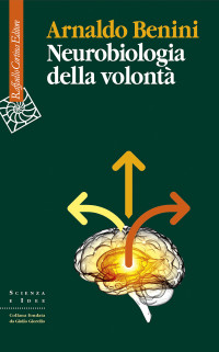 Neurobiologia della volontà — Neurobiologia della volontà