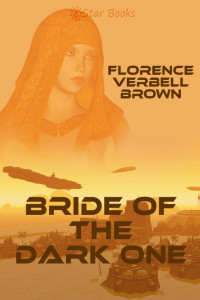 Florence Verbell Brown — Bride of the Dark One