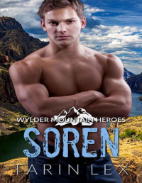 Tarin Lex — Soren (Wylder Mountain Heroes Book 3)