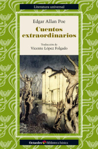 Edgar Allan Poe [Poe, Edgar Allan] — Cuentos extraordinarios (Biblioteca Básica nº 33) (Spanish Edition)