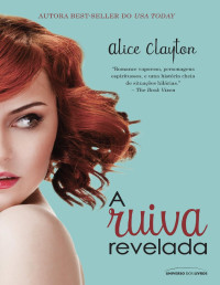 Alice Clayton — (A Ruiva 2) A Ruiva Revelada