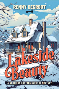 Renny deGroot — Lakeside Beauty