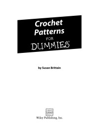 Susan Brittain — NF (2012) Crochet Patterns For Dummies