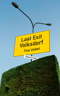 Tina Uebel; — Last Exit Volksdorf