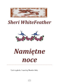 Sheri WhiteFeather — Namiętne noce