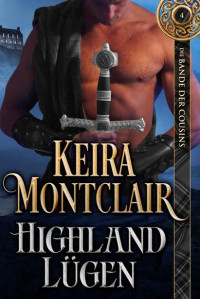 Keira Montclair — Highland Lügen (German Edition)