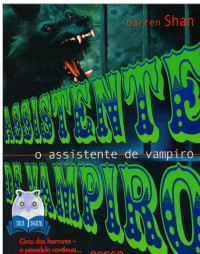 Darren Shan — A Saga de Darren Shan 2 - Assistente de Vampiro