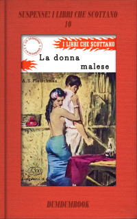 A.S. Fleischman — La Donna malese