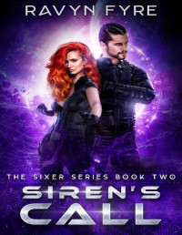 Ravyn Fyre — Siren's Call: The Sixer Series Book Two