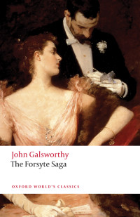 John Galsworthy — The Forsyte Saga