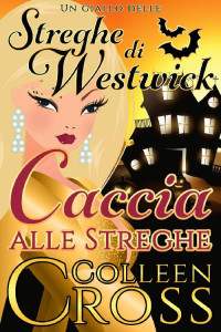 Colleen Cross [Cross, Colleen] — Caccia alle Streghe