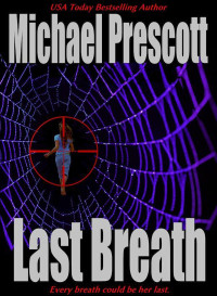 Michael Prescott — Last Breath