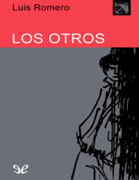 Luis Romero — Los otros