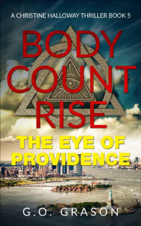 G.O. Grason — Body Count Rise - The Eye Of Providence