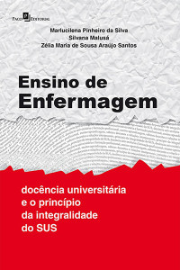 Marlucilena Pinheiro da Silva; — Ensino de enfermagem