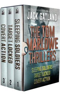 Jack Gatland — The Tom Marlowe Boxset: Books 1-3: A Gripping Spy Thriller