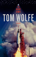 Tom Wolfe — The Right Stuff