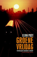 Elvin Post — Groene vrijdag