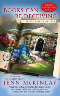 Jenn McKinlay — Books Can Be Deceiving (Library Lover's Mystery 1)