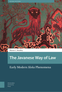 Mason C. Hoadley — The Javanese Way of Law