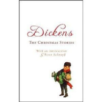 Charles Dickens — Book 1 of The Christmas Stories: A Christmas Carol