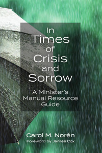 Carol Norn; — In Times of Crisis and Sorrow