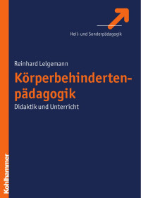 Reinhard Lelgemann — Körperbehindertenpädagogik