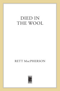 Rett MacPherson — Died in the Wool