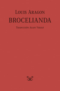 Louis Aragon — Brocelianda