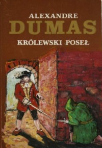 Alexander Dumas — Królewski Poseł