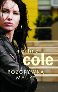 Martina Cole — Rozgrywka Maury