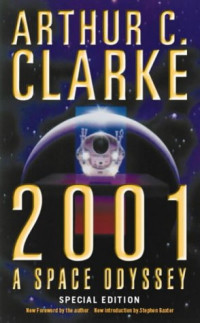 Arthur C. Clarke — 2001: A Space Odyssey