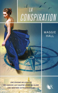 Hall, Maggie — La conspiration