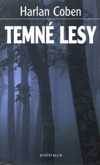 Coben Harlan — Temné lesy