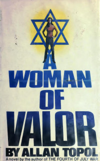 Allan Topol — A Woman of Valor (1980)