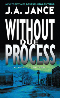 JA Jance — Without Due Process