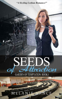 Melanie Vance — Seeds of Attraction:
