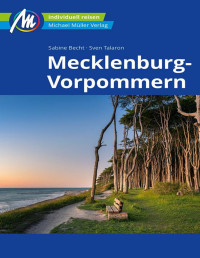 Sven Talaron, Sabine Becht — Mecklenburg-Vorpommern Reiseführer Michael Müller Verlag
