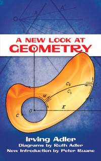 Irving Adler — A New Look at Geometry