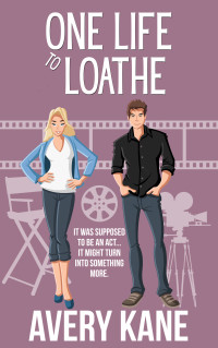 Avery Kane — One Life to Loathe