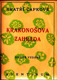 Karel Čapek & Josef Čapek — Krakonošova zahrada