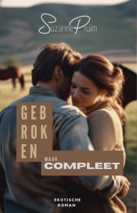 Suzanne Pruim — Gebroken maar Compleet