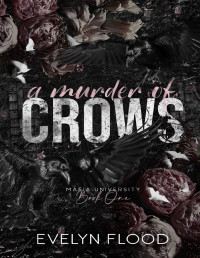 Evelyn Flood — A Murder of Crows: Mafia University #1